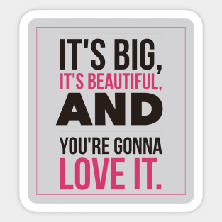 Big & Beautiful Sticker